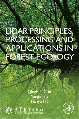 LiDAR Principles, Processing and Applications in Forest Ecology 1