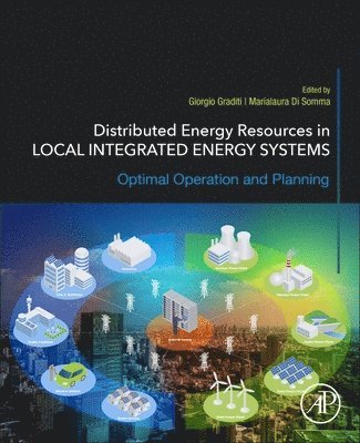 Distributed Energy Resources in Local Integrated Energy Systems 1