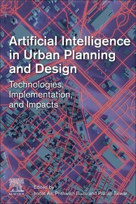 Artificial Intelligence in Urban Planning and Design 1