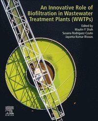 bokomslag An Innovative Role of Biofiltration in Wastewater Treatment Plants (WWTPs)