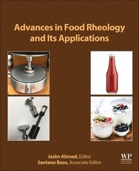 bokomslag Advances in Food Rheology and Its Applications