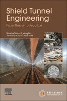 Shuying Wang, Jinyang Fu, Cong Zhang, Junsheng Yang - Shield Tunnel Engineering, Häftad