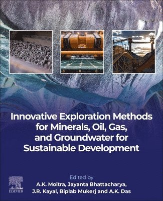 bokomslag Innovative Exploration Methods for Minerals, Oil, Gas, and Groundwater for Sustainable Development