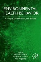Ana Virgolino, Osvaldo Santos, Ricardo R. Santos - Environmental Health Behavior, Häftad
