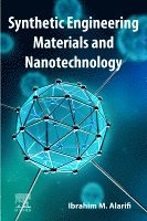 bokomslag Synthetic Engineering Materials and Nanotechnology