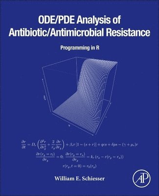 ODE/PDE Analysis of Antibiotic/Antimicrobial Resistance 1