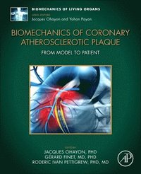 bokomslag Biomechanics of Coronary Atherosclerotic Plaque