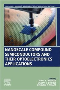 bokomslag Nanoscale Compound Semiconductors and their Optoelectronics Applications