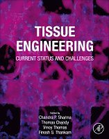 Chandra P. Sharma, Thomas Chandy, Vinoy Thomas, Finosh G. Thankam - Tissue Engineering, Häftad