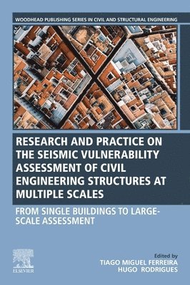 bokomslag Seismic Vulnerability Assessment of Civil Engineering Structures at Multiple Scales