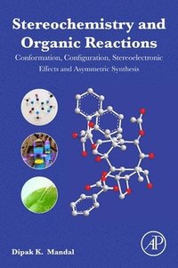 bokomslag Stereochemistry and Organic Reactions