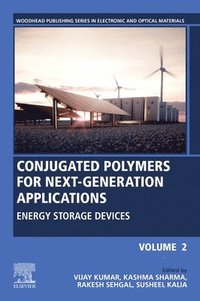 bokomslag Conjugated Polymers for Next-Generation Applications, Volume 2