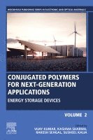 Vijay Kumar, Kashma Sharma, Rakesh Sehgal, Susheel Kalia - Conjugated Polymers for Next-Generation Applications, Volume 2, Häftad
