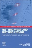 Tomasz Liskiewicz, Daniele Dini - Fretting Wear and Fretting Fatigue, Häftad