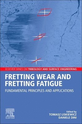 bokomslag Fretting Wear and Fretting Fatigue