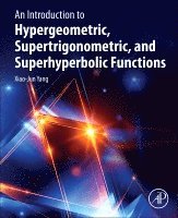 An Introduction to Hypergeometric, Supertrigonometric, and Superhyperbolic Functions 1