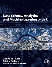 bokomslag Data Science, Analytics and Machine Learning with R