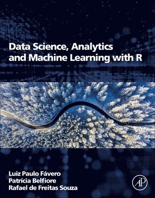 Data Science, Analytics and Machine Learning with R 1