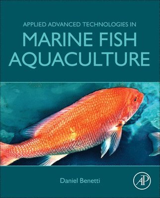 bokomslag Applied Advanced Technologies in Marine Fish Aquaculture