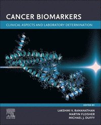 bokomslag Cancer Biomarkers: Clinical Aspects and Laboratory Determination