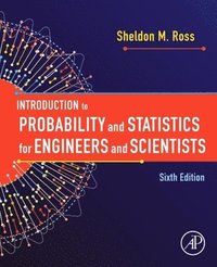 bokomslag Introduction to Probability and Statistics for Engineers and Scientists