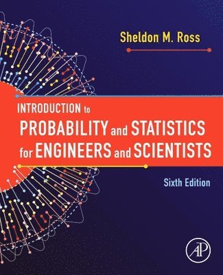 Introduction to Probability and Statistics for Engineers and Scientists 1
