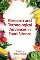 Research and Technological Advances in Food Science 1