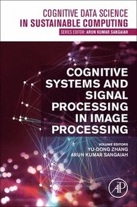 bokomslag Cognitive Systems and Signal Processing in Image Processing