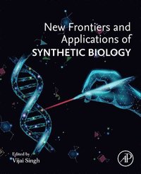 bokomslag New Frontiers and Applications of Synthetic Biology