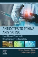 Gaman,Mihnea-Alexandr, Mihnea-Alexandru Gaman, Chukwuebuka Egbuna - Antidotes to Toxins and Drugs, Häftad