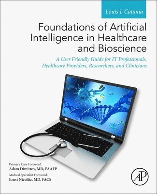 bokomslag Foundations of Artificial Intelligence in Healthcare and Bioscience