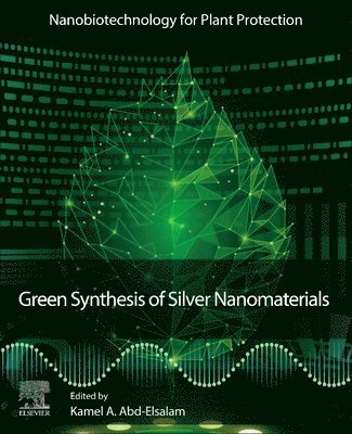 Green Synthesis of Silver Nanomaterials 1