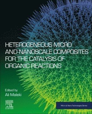 Heterogeneous Micro and Nanoscale Composites for the Catalysis of Organic Reactions 1