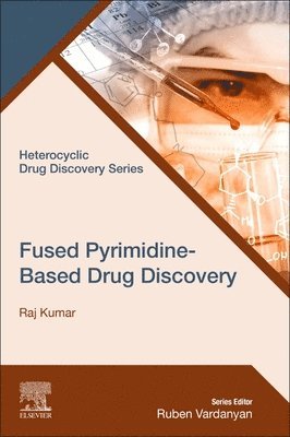 Fused Pyrimidine-Based Drug Discovery 1