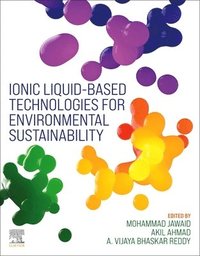 bokomslag Ionic Liquid-Based Technologies for Environmental Sustainability