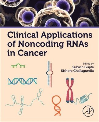 Clinical Applications of Noncoding RNAs in Cancer 1