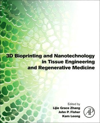 bokomslag 3D Bioprinting and Nanotechnology in Tissue Engineering and Regenerative Medicine