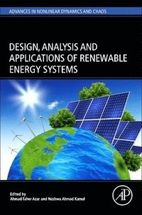 bokomslag Design, Analysis and Applications of Renewable Energy Systems