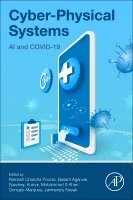 Ramesh Chandra Poonia, Basant Agarwal, Sandeep Kumar, Mohammad S. Khan, Goncalo Marques, Janmenjoy Nayak - Cyber-Physical Systems, Häftad