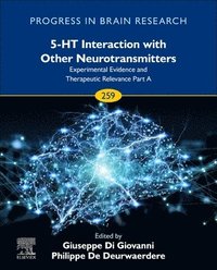 bokomslag 5-HT Interaction with Other Neurotransmitters: Experimental Evidence and Therapeutic Relevance Part A