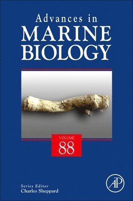 Jean-Francois Hamel, UK) Hamel, Jean-Francois (School of Life Sciences, The University of Warwick, Charles Sheppard - Advances in Marine Biology, Inbunden