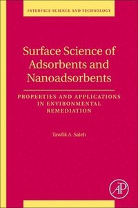 bokomslag Surface Science of Adsorbents and Nanoadsorbents