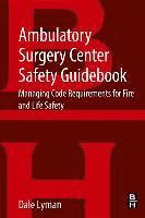 bokomslag Ambulatory Surgery Center Safety Guidebook