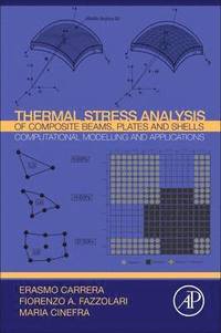 bokomslag Thermal Stress Analysis of Composite Beams, Plates and Shells