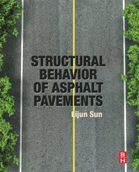 bokomslag Structural Behavior of Asphalt Pavements