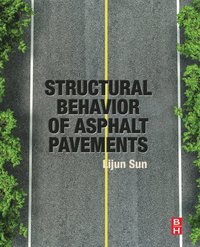 bokomslag Structural Behavior of Asphalt Pavements