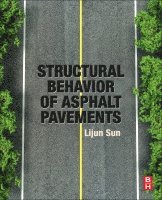 Structural Behavior of Asphalt Pavements 1