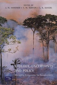 bokomslag Ecology, Uncertainty and Policy