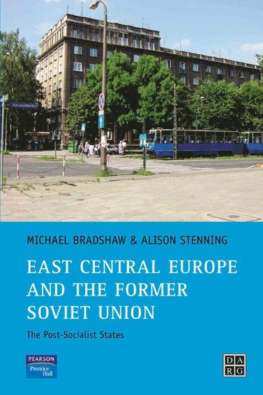 bokomslag East Central Europe and the former Soviet Union