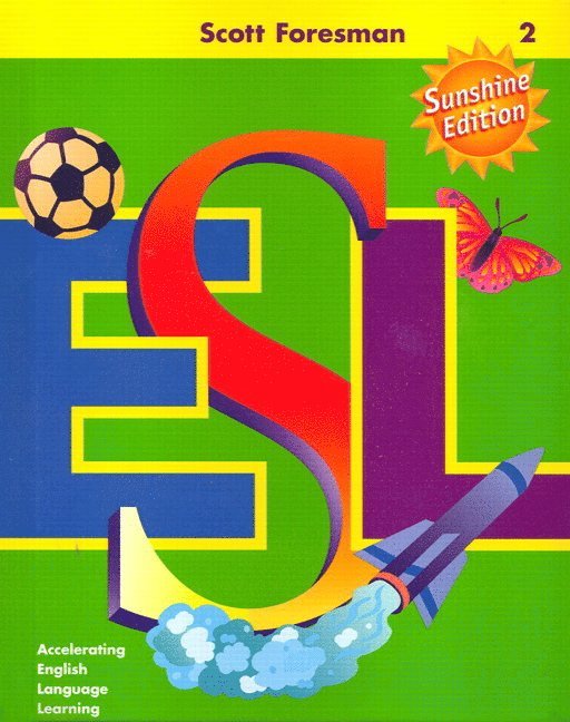 Scott Foresman ESL, Grade 2 Teacher's Resource Book